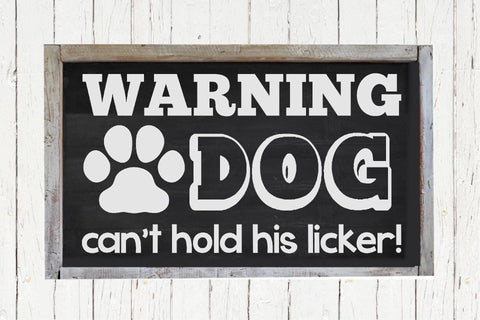 Dog Can't Hold His Licker SVG Design SVG Ikonart Design Shop 