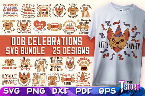 Dog Celebrations SVG Design | Dog SVG Quotes | Dog Celebration SVG Quotes v.1 SVG The T Store Design 