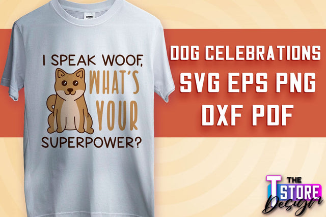 Dog Celebrations SVG Design | Dog SVG Quotes | Dog Celebration SVG Quotes v.1 SVG The T Store Design 
