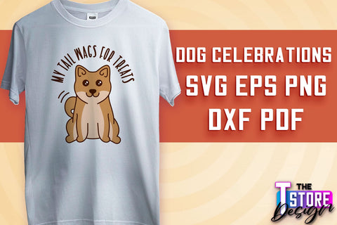 Dog Celebrations SVG Design | Dog SVG Quotes | Dog Celebration SVG Quotes v.1 SVG The T Store Design 