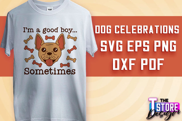 Dog Celebrations SVG Design | Dog SVG Quotes | Dog Celebration SVG Quotes v.1 SVG The T Store Design 