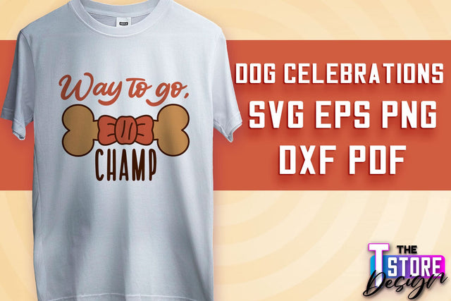 Dog Celebrations SVG Design | Dog SVG Quotes | Dog Celebration SVG Quotes v.1 SVG The T Store Design 