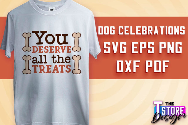 Dog Celebrations SVG Design | Dog SVG Quotes | Dog Celebration SVG Quotes v.1 SVG The T Store Design 