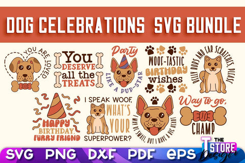 Dog Celebrations SVG Design | Dog SVG Quotes | Dog Celebration SVG Quotes v.1 SVG The T Store Design 
