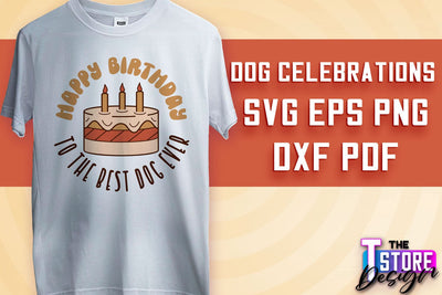 Dog Celebrations SVG Design | Dog SVG Quotes | Dog Celebration SVG Quotes v.1 SVG The T Store Design 