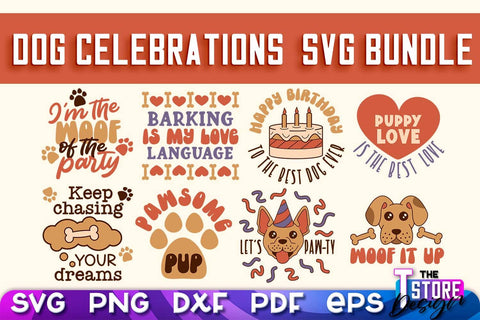 Dog Celebrations SVG Design | Dog SVG Quotes | Dog Celebration SVG Quotes v.1 SVG The T Store Design 