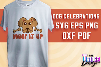 Dog Celebrations SVG Design | Dog SVG Quotes | Dog Celebration SVG Quotes v.1 SVG The T Store Design 