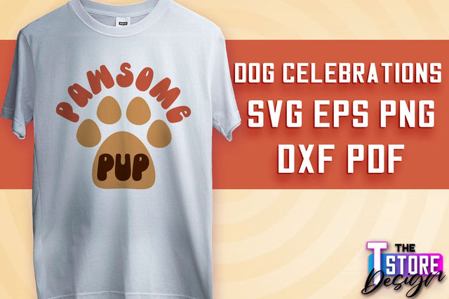 Dog Celebrations SVG Design | Dog SVG Quotes | Dog Celebration SVG Quotes v.1 SVG The T Store Design 