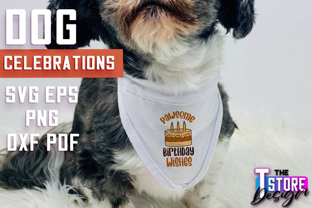 Dog Celebrations SVG Design | Dog SVG Quotes | Dog Celebration SVG Quotes v.2 SVG The T Store Design 