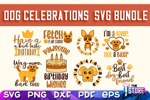 Dog Celebrations SVG Design | Dog SVG Quotes | Dog Celebration SVG Quotes v.2 SVG The T Store Design 
