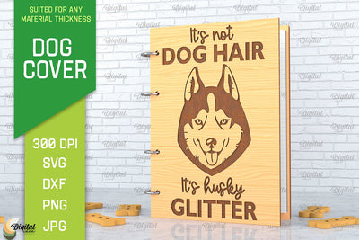 Dog Covers SVG. 3D Notebook Cover Laser Cut. Husky SVG SVG Evgenyia Guschina 