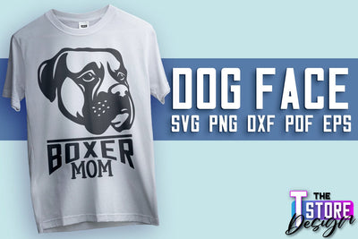 Dog Face SVG Design | Boxer Mom | SVG File | Print Design SVG The T Store Design 
