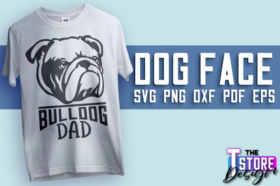 Dog Face SVG Design | Bulldog Dad | SVG File | Print Design SVG The T Store Design 
