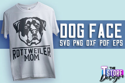 Dog Face SVG Design | Rottweiler Mom | SVG File | Print Design SVG The T Store Design 