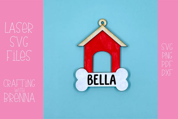 Dog House Ornament Laser SVG File SVG Crafting With Brenna 