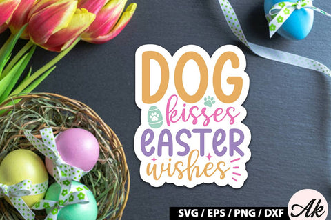Dog kisses easter wishes SVG Stickers SVG akazaddesign 