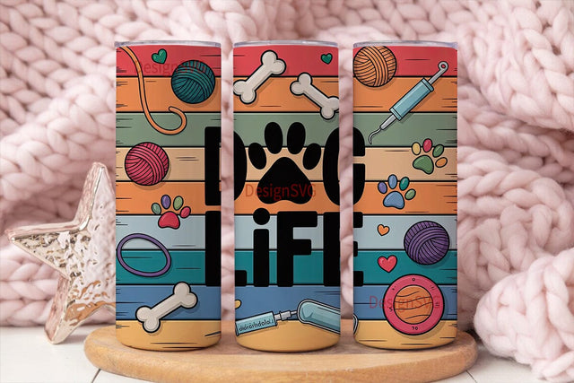 Dog Life 20oz Tumbler Wrap Sublimation DesignSVG 