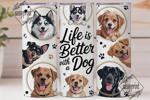 Dog Life 20oz Tumbler Wrap Sublimation sassyprint 