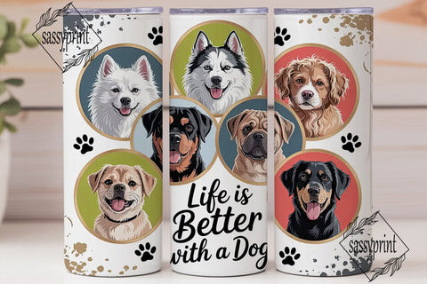 Dog Life 20oz Tumbler Wrap Sublimation sassyprint 