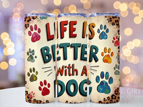 Dog Lover Tumbler, Pet Gifts, 20oz Tumbler, Sublimation Design, Animal Lover Gifts, PNG File, Dog Mom Gifts, Inspirational Quotes Sublimation SvggirlplusArt 