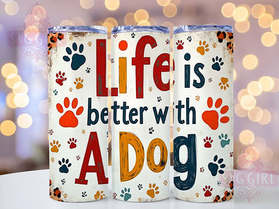 Dog Lover Tumbler, Pet Gifts, 20oz Tumbler, Sublimation Design, Animal Lover Gifts, PNG File, Dog Mom Gifts, Inspirational Quotes Sublimation SvggirlplusArt 