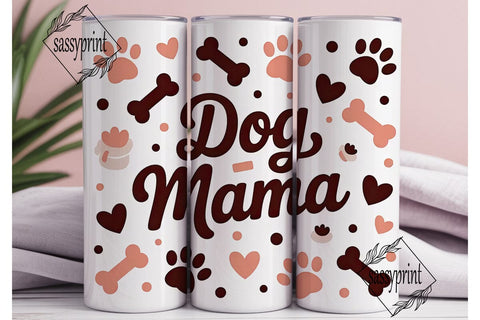 Dog Mama 20oz Tumbler Design Sublimation sassyprint 