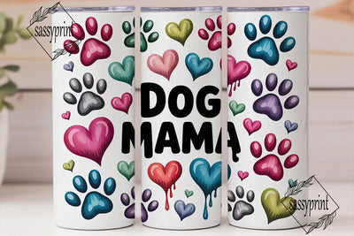 Dog Mama 20oz Tumbler Design Sublimation sassyprint 