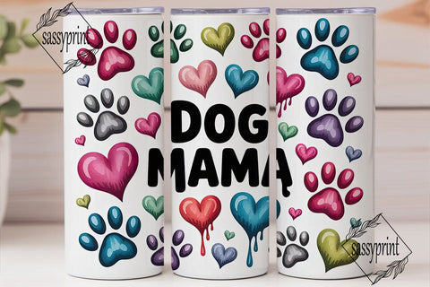 Dog Mama 20oz Tumbler Design Sublimation sassyprint 