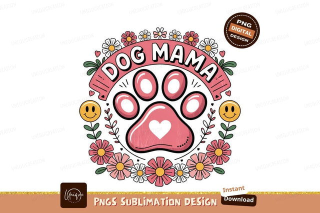 Dog Mama Print Paw Floral Design Sublimation Designangry 