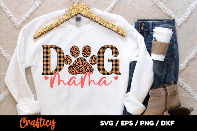 Dog mama SVG Design SVG Designangry 