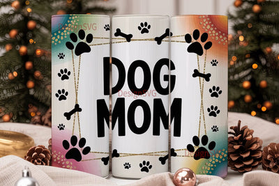 Dog Mom 20oz Tumbler Wrap Sublimation DesignSVG 