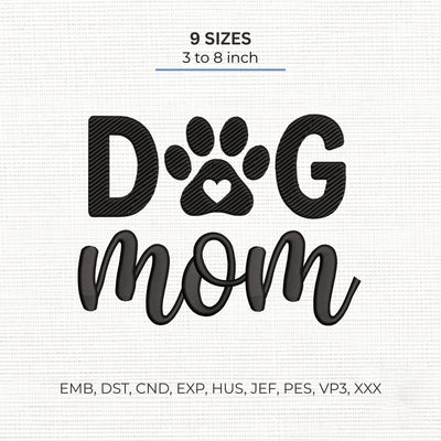 Dog Mom Embroidery Design – Cute Paw Print Heart Dog Lover Machine Embroidery File Embroidery/Applique DESIGNS PatternFeed8 