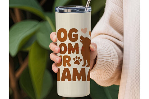 Dog Mom Fur Mama 20oz Tumbler Wrap Sublimation DesignSVG 