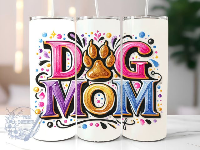 Dog Mom Glitter 20oz Skinny Tumbler, Dog Lover Tumbler Png, Straight & Tapered Tumbler Wrap, Instant Digital Download Sublimation ToriDesigns 