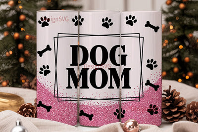 Dog Mom Glitter 20oz Tumbler Wrap Sublimation DesignSVG 