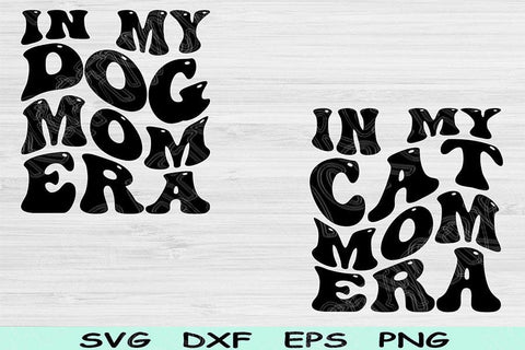Dog Mom Svg Dxf Png Cut Files, Cat Mom Svg, Pet Lover Svg Files For Cricut, In My Era Svg Silhouette Digital Designs for Shirt Sublimation SVG TiffsCraftyCreations 