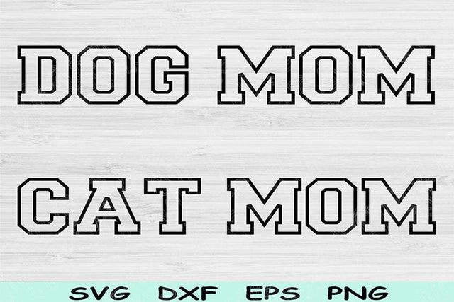 Dog Mom Svg Dxf Png Eps Cut Files, Cat Mom Svg, Pet Lover Svg Files For Cricut, Block Letter Animal Svg Digital Designs Shirt Sublimation SVG TiffsCraftyCreations 