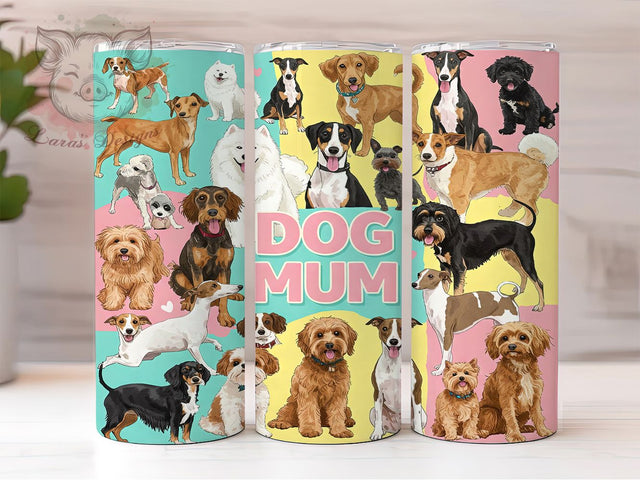 Dog Mum Funny Pet Lover Tumbler, Dog Mom Tumbler, Pet Mom Wrap, 20oz Dog Design, Dog Lover Tumbler, Funny Dog Mom, Dog Mom Gift Sublimation Sublimation Lara' s Designs 