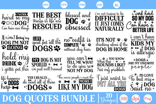 Dog Quotes SVG Bundle, Dog Bundle, Dog SVG Designs, SVGs,Quotes and Sayings,Food & Drink,On Sale, Print & Cut SVG DesignPlante 503 