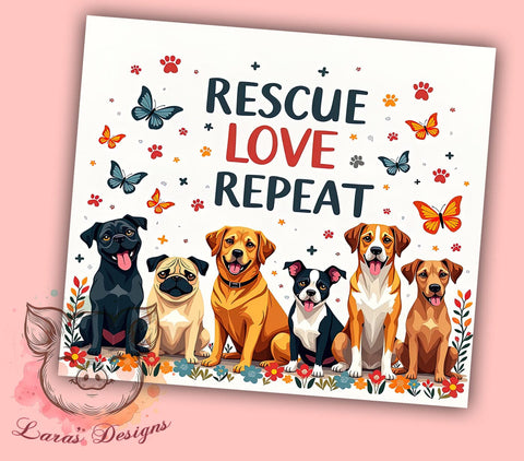 Dog Rescue Adoption Tumbler Wrap, Dog Rescue Tumbler, Rescue Love Design, 20oz Tumbler Wrap, Animal Lover Gift, Pet Adoption Decor, Sublimation Drinkware, Gift for Dog Lovers Sublimation Lara' s Designs 