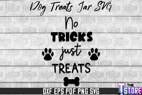 Dog Treat Jar SVG Design | Dog Treats SVG Design | SVG File SVG The T Store Design 