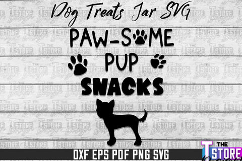 Dog Treat Jar SVG Design | Dog Treats SVG Design | SVG File SVG The T Store Design 