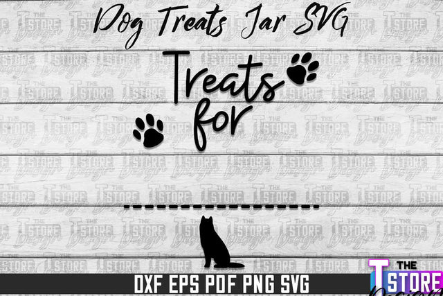 Dog Treat Jar SVG Design | Dog Treats SVG Design | SVG File SVG The T Store Design 