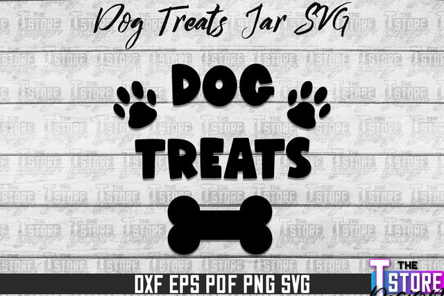Dog Treat Jar SVG Design | Dog Treats SVG Design | SVG File SVG The T Store Design 