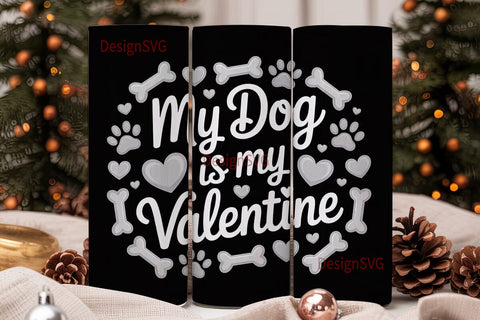 Dog Valentine Tumbler Wrap Sublimation DesignSVG 