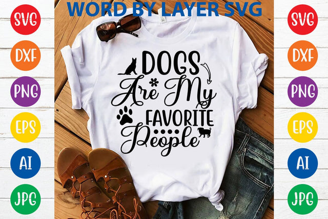 Dogs Are My Favorite People SVG DESIGN SVG Rafiqul20606 