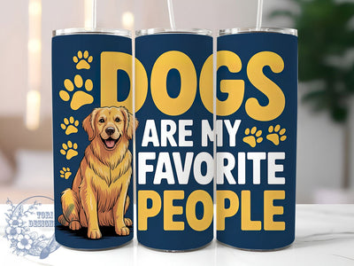 Dogs Favorite People 20oz Tumbler, Dogs Are My Favorite People Quote, Pet Lover Gift, Funny Dog Mama Wrap, 20oz Tumbler Wrap, Sublimation Design PNG, Cute Dog Wrap Sublimation ToriDesigns 