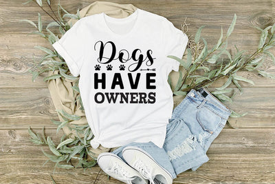 Dogs have owners-01 SVG Angelina750 