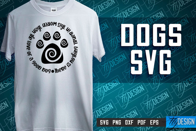 Dogs SVG Design | Dog Quotes SVG | Paws SVG | Pet Lovers SVG SVG Fly Design 