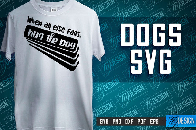 Dogs SVG Design | Dog Quotes SVG | Paws SVG | Pet Lovers SVG SVG Fly Design 